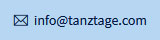 info@tanztage.com